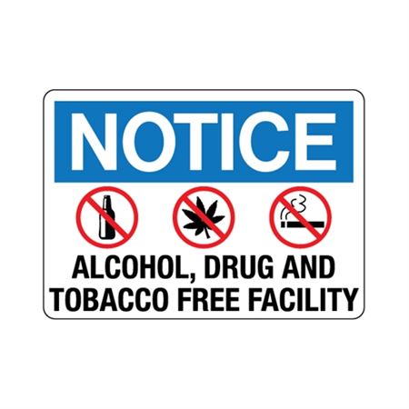 Notice Alcohol Drug And Tabacco Free Facility Sign